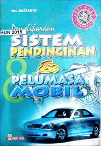 Pemeliharaan sistem pendinginan dan pelumasan mobil