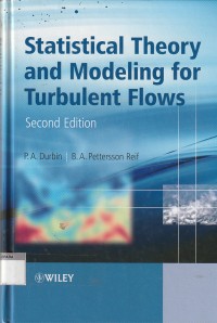 Statistical theory and modeling for turbulent flows (2nd edition)