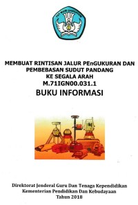 Membuat rintisan jalur pengukuran dan pembebasan sudut pandang ke segala arah m.71ign00.031.1 : buku informasi