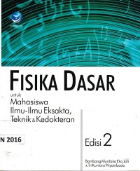 Fisika dasar : untuk mahasiswa ilmu-ilmu eksakta, teknik dan kedokteran (edisi 2)