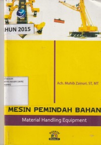 Mesin pemindah bahan : material handling equipment