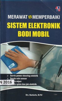 Merawat dan memperbaiki sistem elektronik bodi mobil