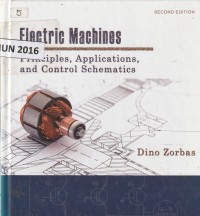 Electric machines : principles, applications, and control schematics (second edition)