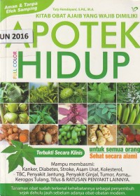 Apotek hidup : kitab obat ajaib yang wajib dimiliki