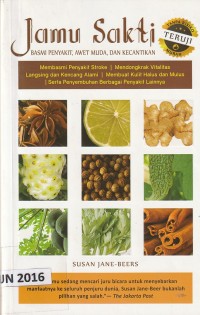 Jamu sakti : basmi penyakit, awet muda dan kecantikan