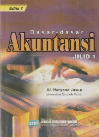 Dasar-dasar akuntansi (ed. 7 jilid 1)