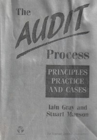 The audit proces : principles, practice and cases