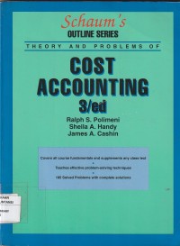 Teory and problems of cost accounting 3/ed