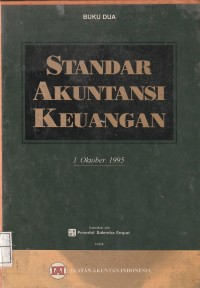 Standar akuntansi keuangan : 1 oktober 1995 (buku dua)