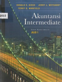 Akuntansi intermediate (edisi keduabelas - jilid 1)