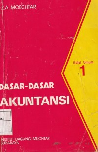 Dasar - dasar akuntansi (edisi umum 1)