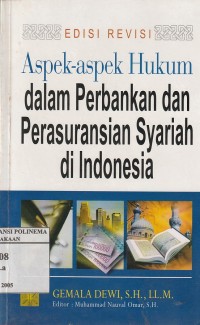 Aspek-aspek hukum dalam perbankan dan perasuransian syariah di indonesia (edisi revisi)