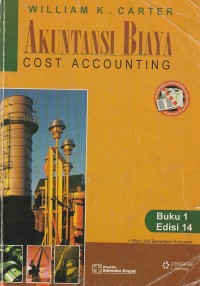 Akuntansi biaya : cost accounting (buku 1-edisi 14)