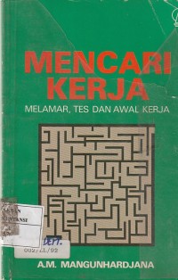 Mencari kerja : melamar tes dan awal kerja