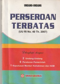 Undang-undang perseroan terbatas : uu ri no. 40 th. 2007