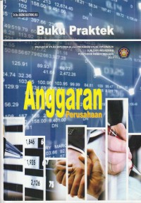 Anggaran perusahaan : buku praktek