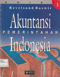 Akuntansi pemerintahan indonesia (edisi 3)