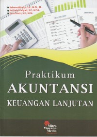 Praktikum akuntansi keuangan lanjutan