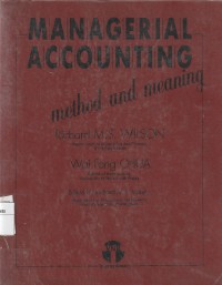 Managerial accounting : method and meaning