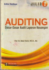 Auditing : dasar-dasar audit laporan keuangan (Ed. 5 Jil. 1)