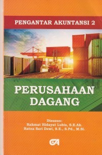 Pengantar akuntansi 2 : perusahaan dagang