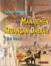 Manajemen keuangan daerah (ed. revisi)