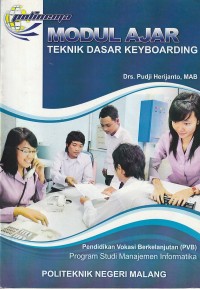 Teknik dasar keyboarding : modul ajar