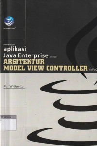 Membangun aplikasi java enterprise dengan arsitektur model view controller (mvc)