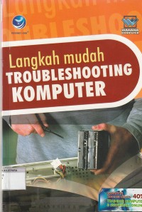 Langkah mudah troubleshooting komputer