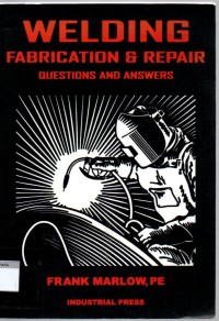 Welding fabrication and repair questions and answers