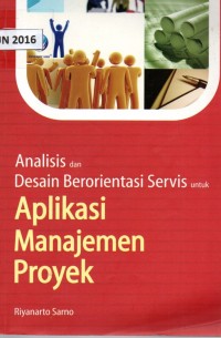 Analisis dan desain berorientasi servis untuk aplikasi manajemen proyek