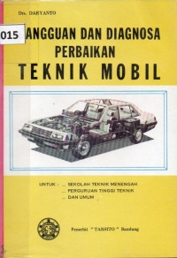 Gangguan dan diagnosa perbaikan teknik mobil