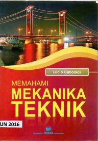 Memahami mekanika teknik