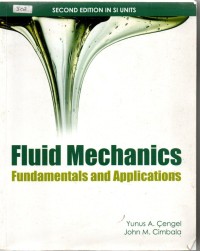 Fluid mechanics fundamentals and applications second editons in si units