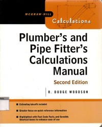 Pumbler's and pipe fitter's calculations manual second edition