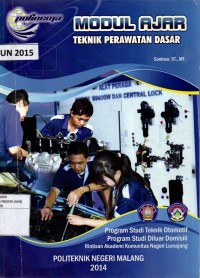 Teknik perawatan dasar : modul ajar