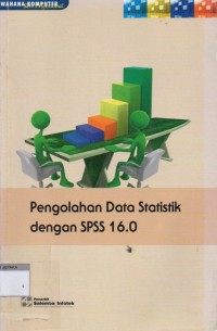 Seri profesional pengolahan data statistik dengan spss 16.0